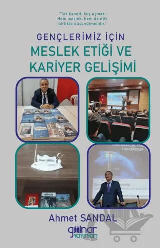 Gençlerimiz İçin Meslek Etiği ve Kariyer Gelişimi