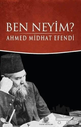 Ben Neyim? (Osmanlı Türkçesi Aslı ile Birlikte)