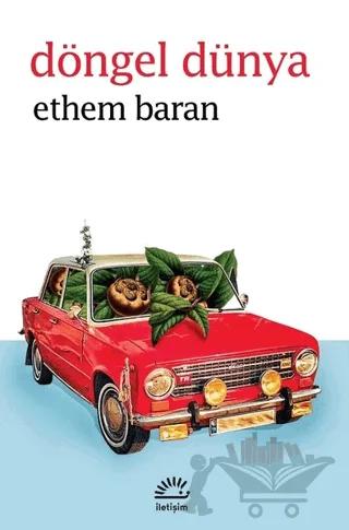 Döngel Dünya – Ethem Baran – İletişim Yayınevi kitap kapağı