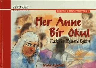 Her Anne Bir Okul