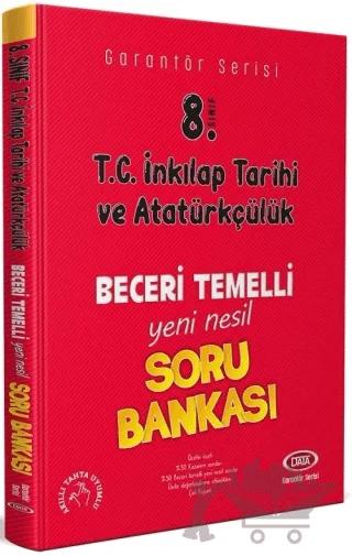 8. Sınıf TC İnkılap Tarihi ve Atatürkçülük Garantör Beceri Temelli Soru Bankası