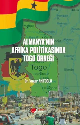 Almanya’nın Afrika Politikasında Togo Örneği