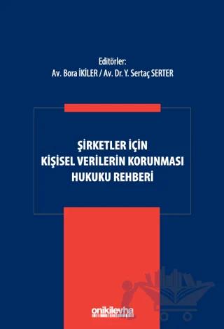 Şirketler İçin Kişisel Verilerin Korunması Hukuku Rehberi