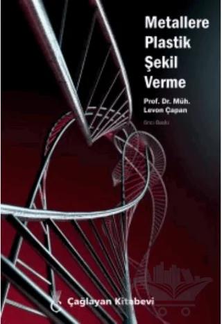 Metallere Plastik Şekil Verme