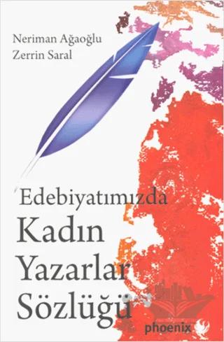 Edebiyatımızda Kadın Yazarlar Sözlüğü