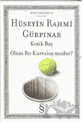 Kesik Baş Ölüm Bir Kurtuluş mudur?