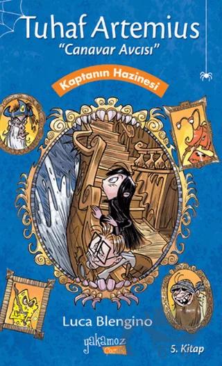 Tuhaf Artemius (Canavar Avcısı) - 5. Kitap : Kaptanın Hazinesi