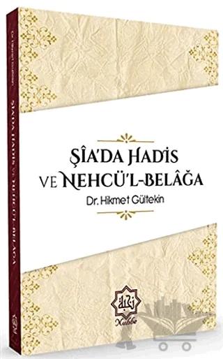 Şia'da Hadis ve Nehcü'l-Belağa