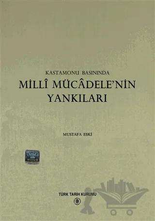 Kastamonu Basınında Milli Mücadelenin Yankıları