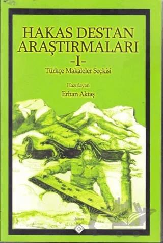 Hakas Destan Araştırmalar - 1