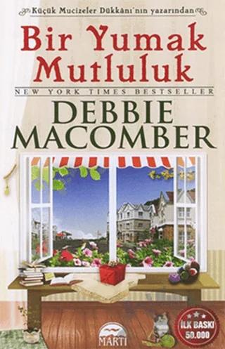 Bir Yumak Mutluluk – Debbie Macomber – Martı Yayınları kitap kapağı