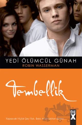 Yedi Ölümcül Günah - Tembellik