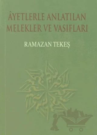 Ayetlerle Anlatılan Melekler ve Vasıfları