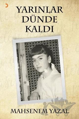 Yarınlar Dünde Kaldı