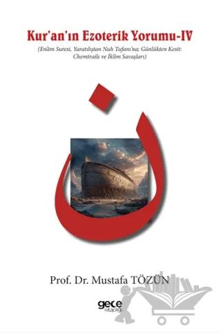 Kur'an'ın Ezoterik Yorumu IV