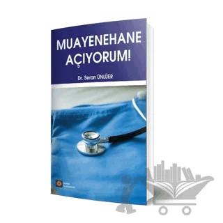 Muayenehane Açıyorum