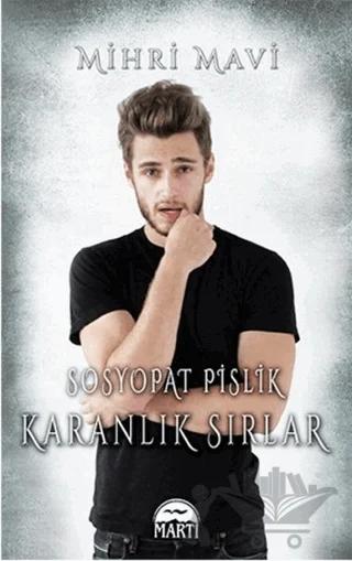 Sosyopat Pislik: Karanlık Sırlar (Ciltli)