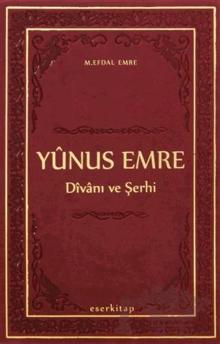 Yunus Emre Divanı ve Şerhi