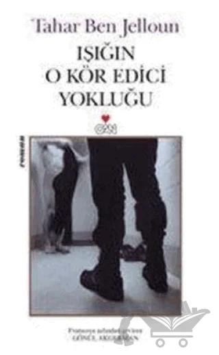 Işığın O Kör Edici Yokluğu – Tahar Ben Jelloun – Can Yayınları kitap kapağı