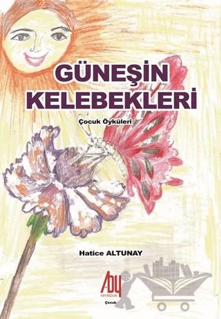 Güneşin Kelebekleri