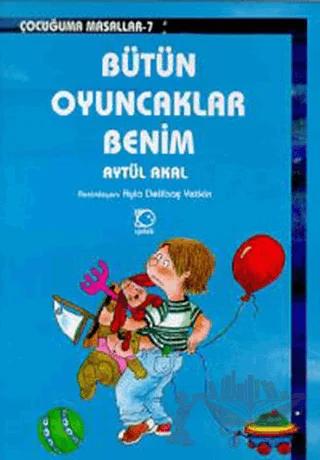 Bütün Oyuncaklar Benim