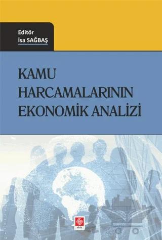 Kamu Harcamalarının Ekonomik Analizi