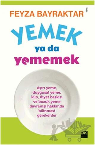 Yemek Ya Da Yememek