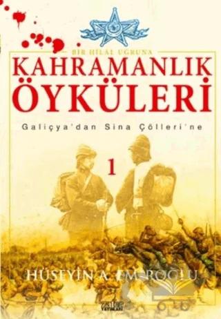 Kahramanlık Öyküleri Bir Hilal Uğruna