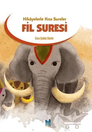 Hikayelerle Kısa Sureler-Fil Suresi