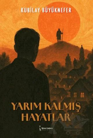 Yarım Kalmış Hayatlar