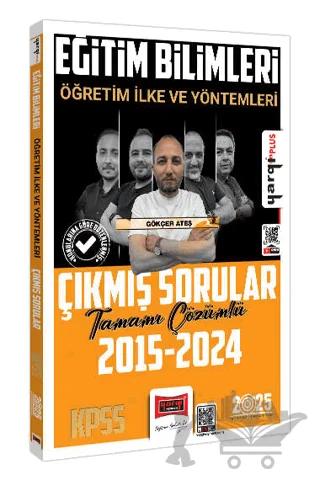 2025 KPSS Eğitim Bilimleri Öğretim İlke ve Yöntemleri Tamamı Çözümlü Çıkmış Sorular