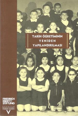 Tarih Öğretiminin Yeniden Yapılandırılması