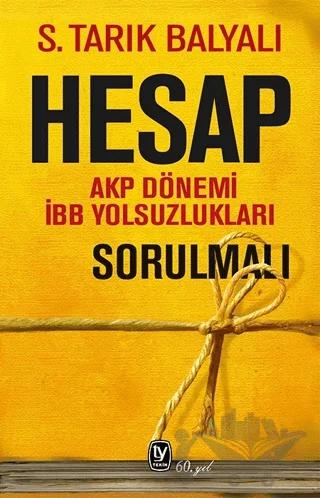 AKP Dönemi İBB Yolsuzlukları Sorulmalı