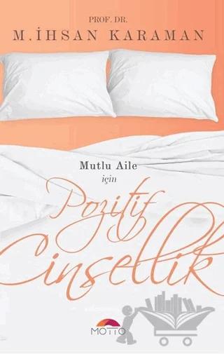 Mutlu Aile İçin Pozitif Cinsellik