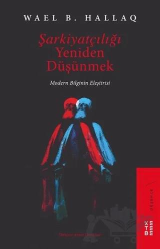 Şarkiyatçılığı Yeniden Düşünmek