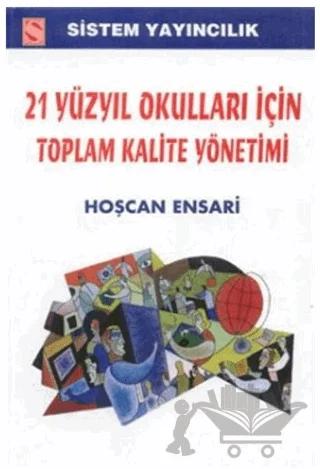 21. Yüzyıl Okulları İçin Toplam Kalite Yönetimi