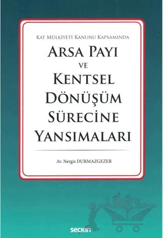 Arsa Payı ve Kentsel Dönüşüm Sürecine Yansımaları