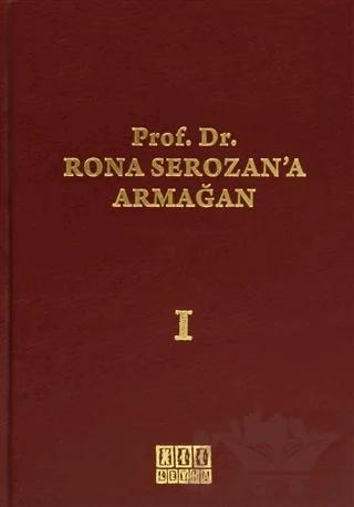 Prof. Dr. Rona Serozan’a Armağan (2 Cilt Takım)