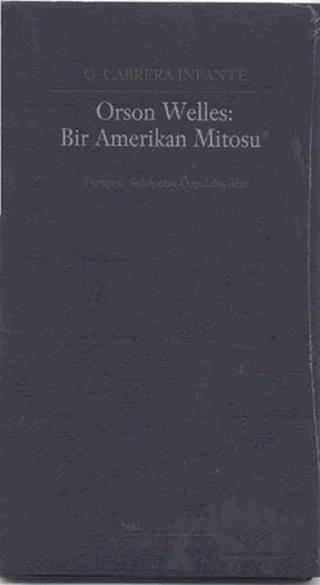 Orson Welles: Bir Amerikan Mitosu