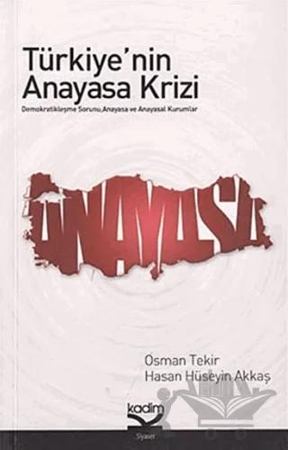 Türkiye’nin Anayasa Krizi