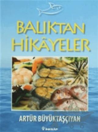 Balıktan Hikayeler