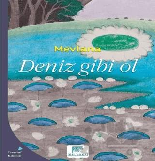 Deniz Gibi Ol