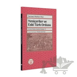 Yeniçeriler ve Eski Türk Ordusu