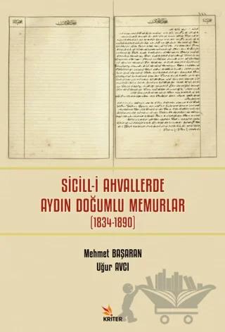 Sicill-i Ahvallerde Aydın Doğumlu Memurlar (1834-1890)