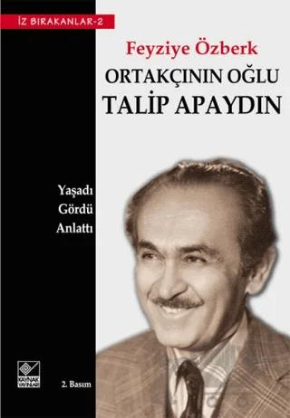 Ortakçının Oğlu Talip Apaydın