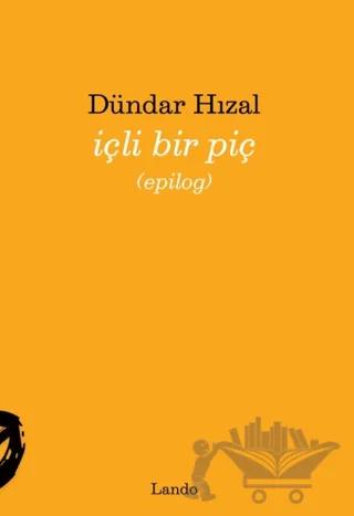 İçli Bir Piç (epilog)