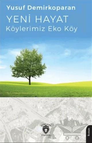 Yeni Hayat- Köylerimiz Eko Köy