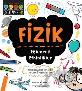 Fizik - Eğlenceli Etkinlikler