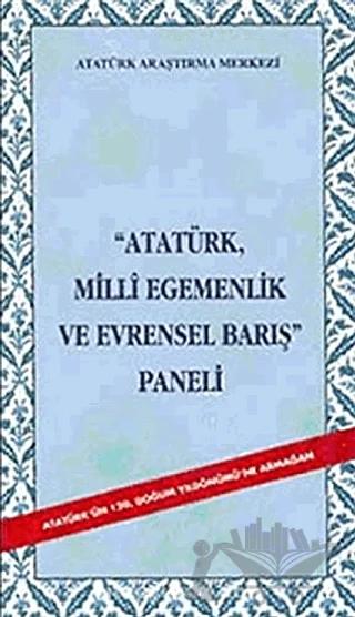 Atatürk Milli Egemenlik ve Evrensel Barış Paneli
