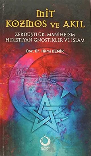 Mit, Kozmos ve Akıl